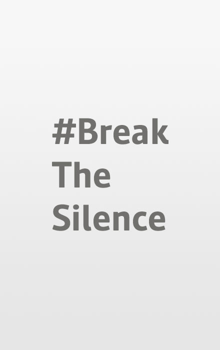 #Break The Silence