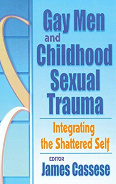 Gay Men and Childhood Sexual Trauma