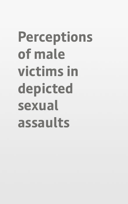 Perceptions of male victims in depicted sexual assaults